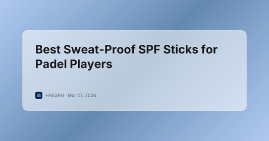 Best Sweat-Proof SPF Sticks for Padel Players