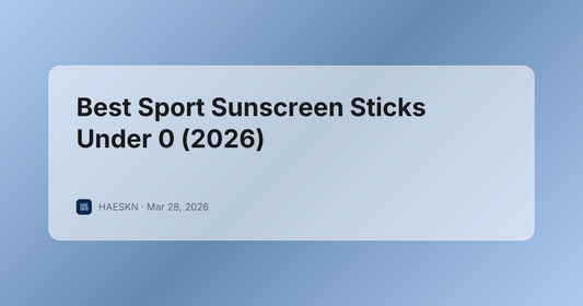 Best Sport Sunscreen Sticks Under 0 (2026)
